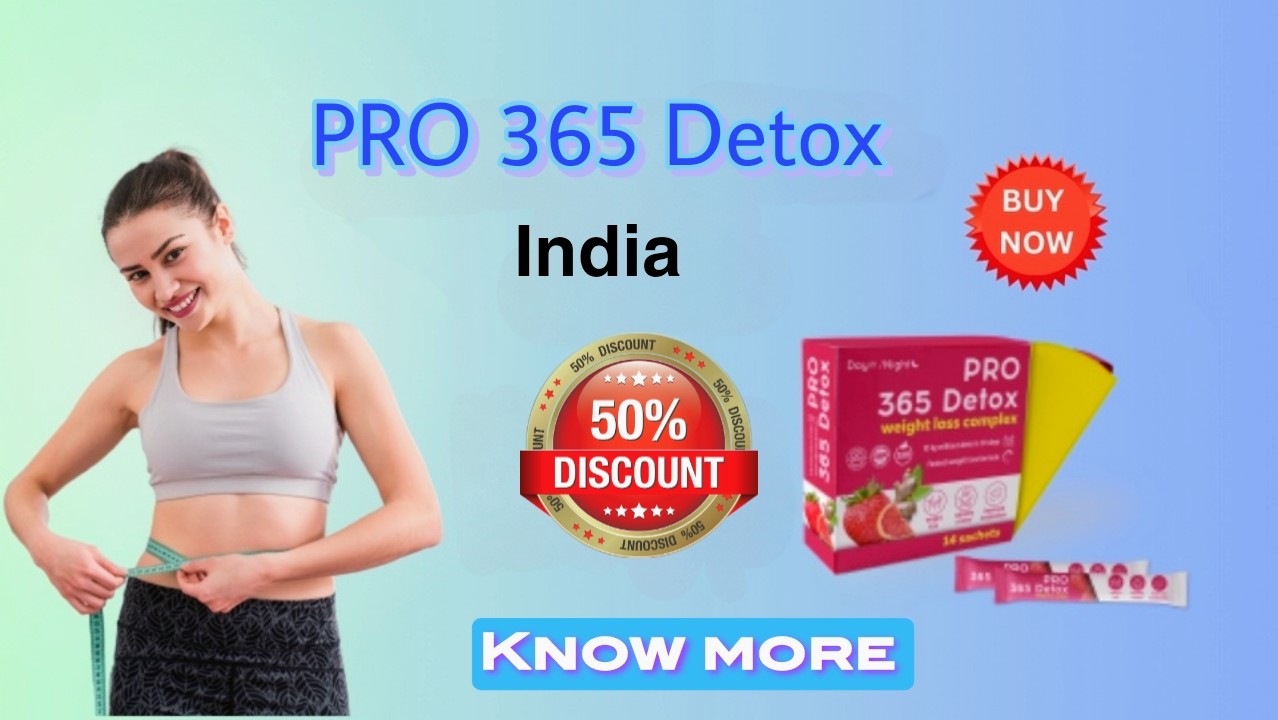 Detox Pro 365 The Ultimate Natural Solution for Full-Body Detox and Vitality